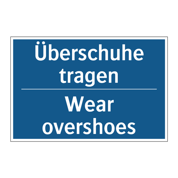 Überschuhe tragen - Wear overshoes