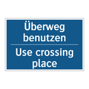 Überweg benutzen - Use crossing place