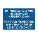 ZU IHREM SCHUTZ MIN. 20 SEKUNDEN /.../ - FOR YOUR PROTECTION, WASH HANDS /.../