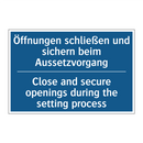 Öffnungen schließen und sichern /.../ - Close and secure openings during /.../