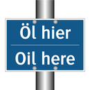 Öl hier - Oil here