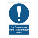 1m Freiraum vor dem Transformator lassen