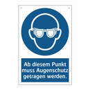 Ab diesem Punkt muss Augenschutz getragen werden.