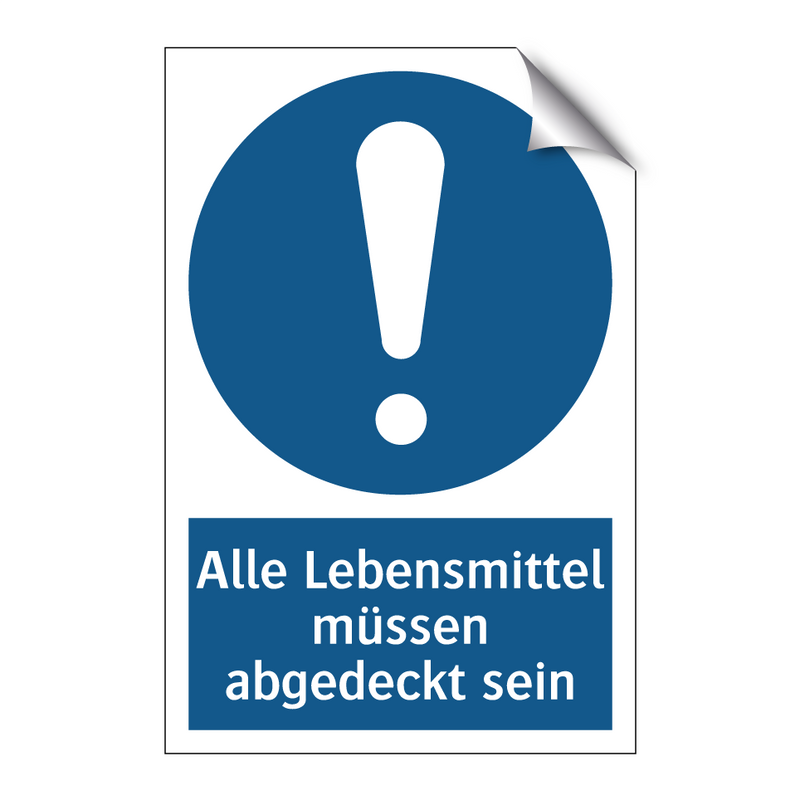 Alle Lebensmittel müssen abgedeckt sein