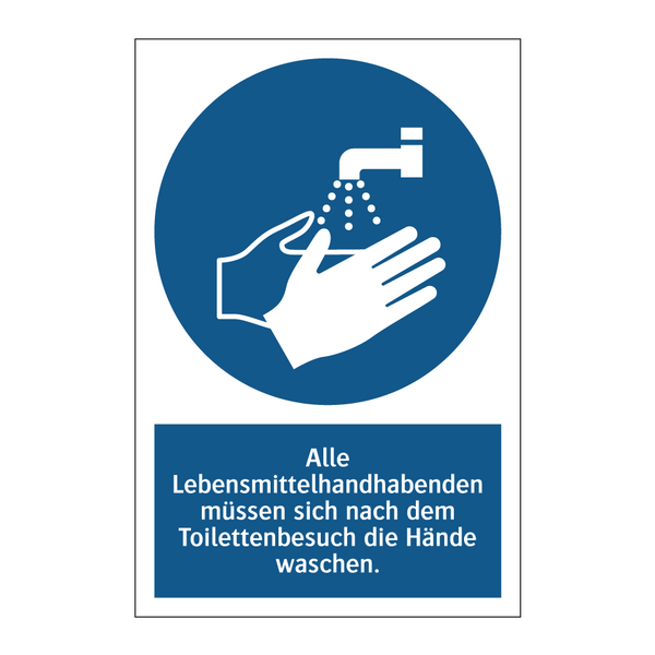 Alle Lebensmittelhandhabenden müssen sich nach dem Toilettenbesuch die Hände waschen.