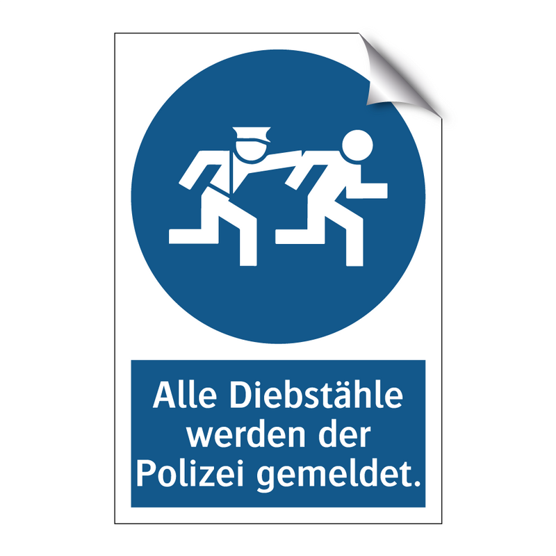 Alle Diebstähle werden der Polizei gemeldet.
