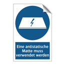 Eine antistatische Matte muss verwendet werden