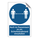 Auch im Pausenraum ist ein Sicherheitsabstand einzuhalten