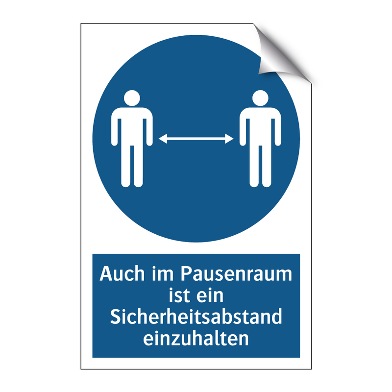 Auch im Pausenraum ist ein Sicherheitsabstand einzuhalten
