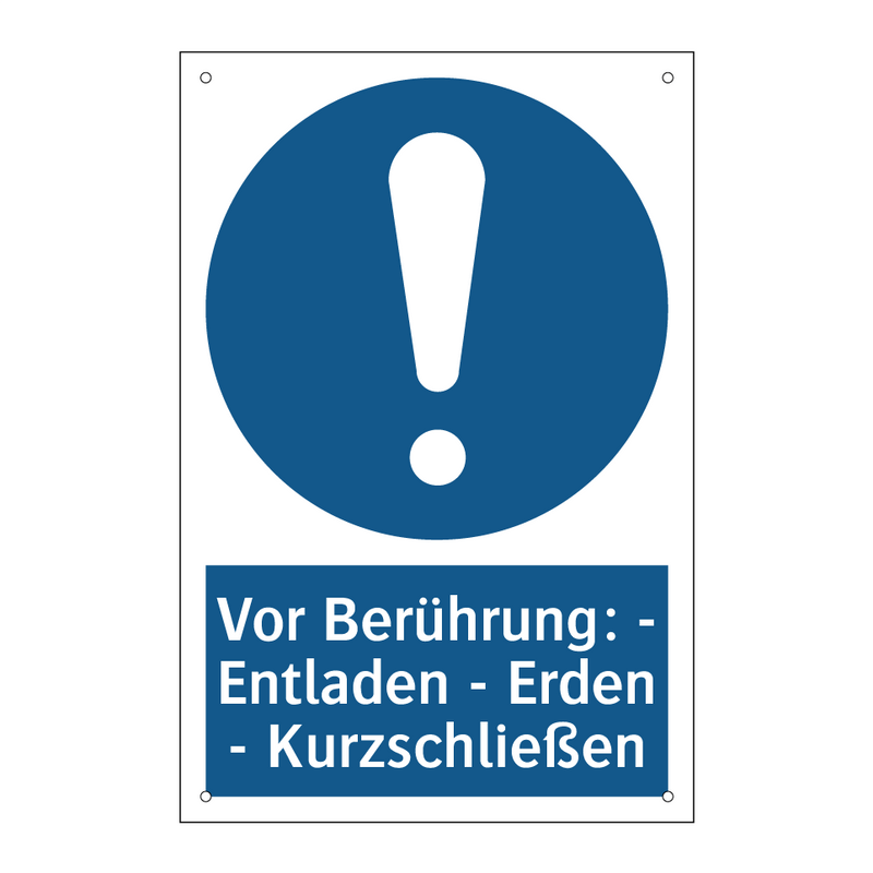 Vor Berührung: - Entladen - Erden - Kurzschließen