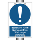 Begrenzter Raum Nur funkenfreie Werkzeuge benutzen