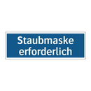 Staubmaske erforderlich