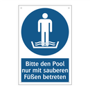 Bitte den Pool nur mit sauberen Füßen betreten