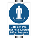 Bitte den Pool nur mit sauberen Füßen betreten