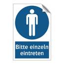 Bitte einzeln eintreten