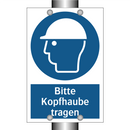 Bitte Kopfhaube tragen