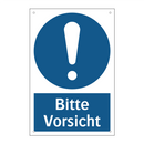 Bitte Vorsicht