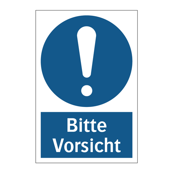 Bitte Vorsicht