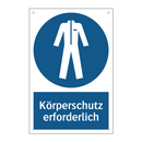 Körperschutz erforderlich
