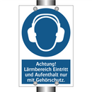 Achtung! Lärmbereich Eintritt und Aufenthalt nur mit Gehörschutz.