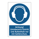 Achtung! Lärmbereich Eintritt und Aufenthalt nur mit Gehörschutz.