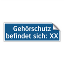 Gehörschutz befindet sich: XX