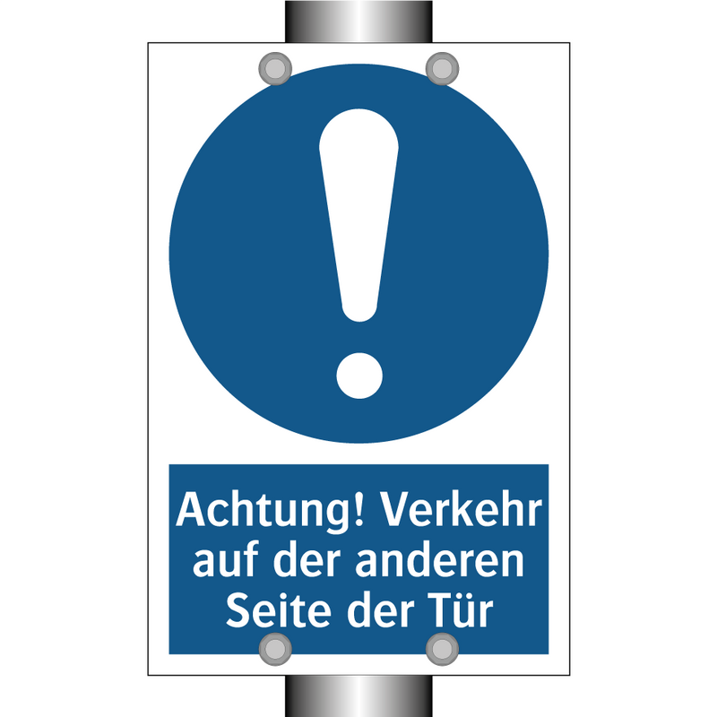 Achtung! Verkehr auf der anderen Seite der Tür