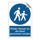 Kinder müssen an die Hand genommen werden