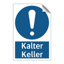 Kalter Keller