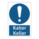 Kalter Keller