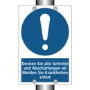 Decken Sie alle Schnitte und Abschürfungen ab Melden Sie Krankheiten sofort