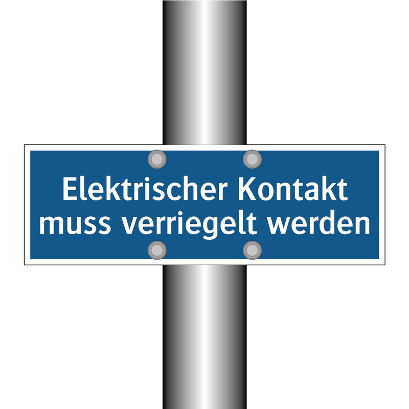 Elektrischer Kontakt muss verriegelt werden