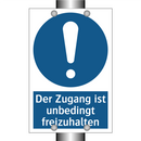 Der Zugang ist unbedingt freizuhalten
