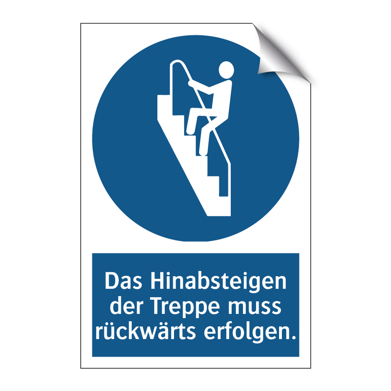 Das Hinabsteigen der Treppe muss rückwärts erfolgen.