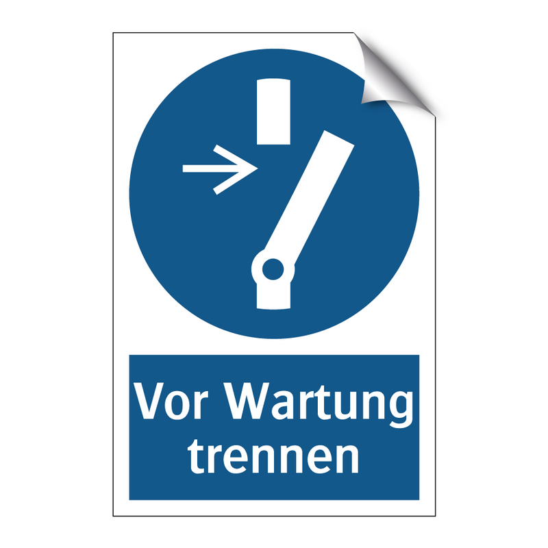Vor Wartung trennen