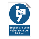 Beugen Sie beim Heben nicht den Rücken.