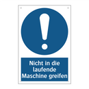 Nicht in die laufende Maschine greifen