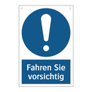 Fahren Sie vorsichtig