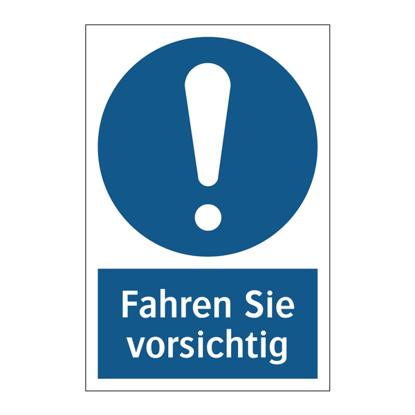 Fahren Sie vorsichtig