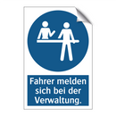 Fahrer melden sich bei der Verwaltung.