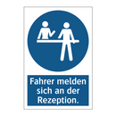 Fahrer melden sich an der Rezeption.