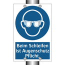 Beim Schleifen ist Augenschutz Pflicht.