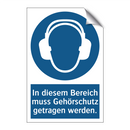 In diesem Bereich muss Gehörschutz getragen werden.