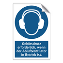 Gehörschutz erforderlich, wenn der Abluftventilator in Betrieb ist.