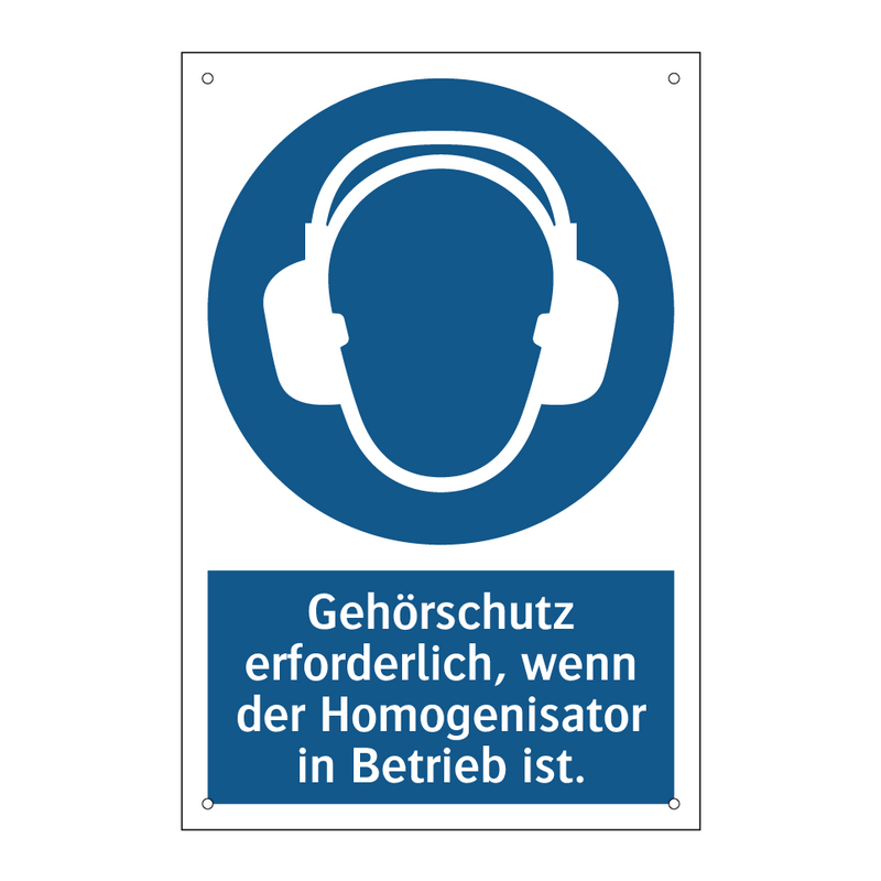 Gehörschutz erforderlich, wenn der Homogenisator in Betrieb ist.