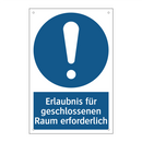 Erlaubnis für geschlossenen Raum erforderlich