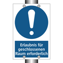 Erlaubnis für geschlossenen Raum erforderlich