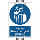 Nur mit Atemschutzgerät eintreten