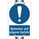 Betreten auf eigene Gefahr