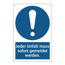 Jeder Unfall muss sofort gemeldet werden.